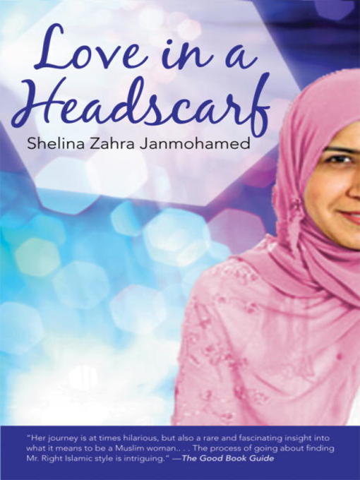 Title details for Love in a Headscarf by Shelina Janmohamed - Available